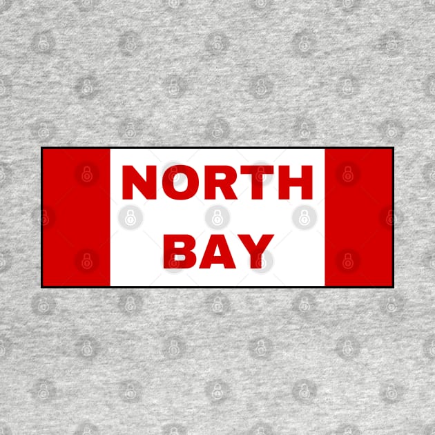 North Bay City in Canadian Flag Colors by aybe7elf